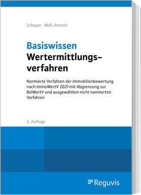 Schaper / Moll-Amrein | Basiswissen Wertermittlungsverfahren | Buch | 978-3-8462-1195-3 | sack.de