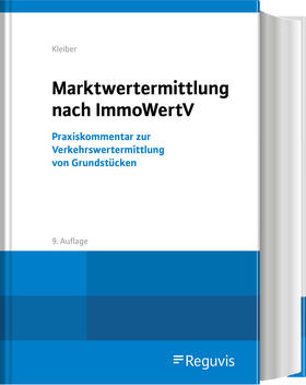 Kleiber | Kleiber, W: Marktwertermittlung nach ImmoWertV | Buch | 978-3-8462-1199-1 | sack.de