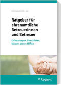 Freudenberger / Jox |  Ratgeber für ehrenamtliche Betreuerinnen und Betreuer | Buch |  Sack Fachmedien