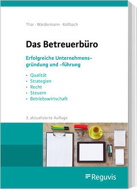 Thar / Wardermann / Kollbach | Das Betreuerbüro | Buch | 978-3-8462-1211-0 | sack.de