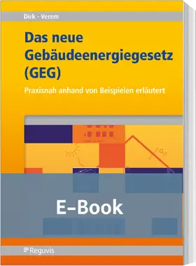 Dirk / Verem |  Das neue Gebäudeenergiegesetz (GEG) E-Book | eBook | Sack Fachmedien