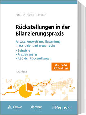 Petersen / Künkele / Zwirner | Rückstellungen in der Bilanzierungspraxis | Buch | 978-3-8462-1232-5 | sack.de