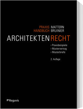 Mattern / Bruinier | Mattern, D: Praxishandbuch Architektenrecht | Buch | 978-3-8462-1239-4 | sack.de