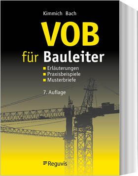 Kimmich / Bach | VOB für Bauleiter | Buch | 978-3-8462-1248-6 | sack.de