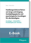 Weber / Alberstötter |  Psychologische und sozialpädagogische Grundlagen beim Sorge-und Umgangsrecht (E-Book) | eBook | Sack Fachmedien