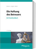 Deinert / Lütgens / Meier |  Die Haftung des Betreuers | Buch |  Sack Fachmedien