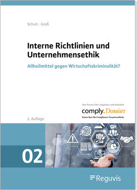 Gross / Groß / Schulz | Groß, F: Interne Richtlinien und Unternehmensethik | Buch | sack.de