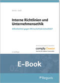 Groß / Schulz |  Interne Richtlinien und Unternehmensethik (E-Book) | eBook | Sack Fachmedien