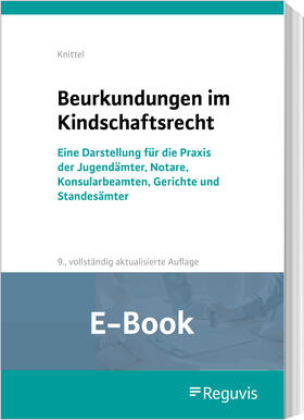 Knittel | Beurkundungen im Kindschaftsrecht (E-Book) | E-Book | sack.de