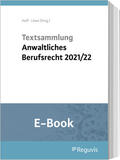 Huff / Löwe |  Textsammlung anwaltliches Berufsrecht 2021/2022 (E-Book) | eBook | Sack Fachmedien