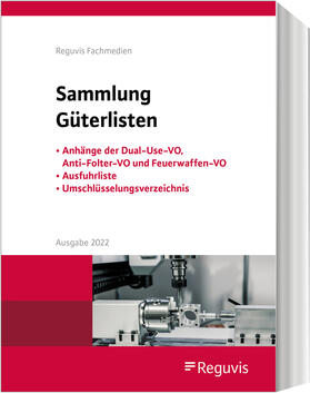 Reguvis Fachmedien | Sammlung Güterlisten - Ausgabe 2023 | Buch | 978-3-8462-1359-9 | sack.de