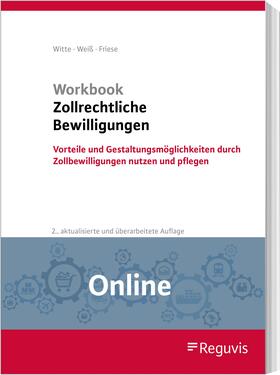 Workbook Zollrechtliche Bewilligungen (Online) | Reguvis Fachmedien GmbH | Datenbank | sack.de