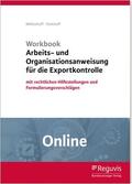 Möllenhoff / Dinkhoff |  Workbook Arbeits- und Organisationsanweisung für die Exportkontrolle - Online | Datenbank |  Sack Fachmedien