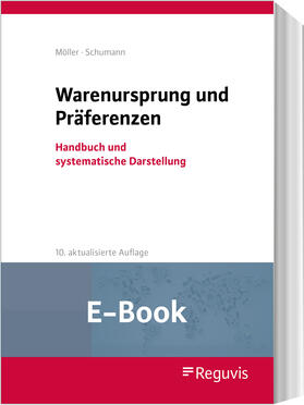 Möller / Schumann | Warenursprung und Präferenzen (E-Book) | E-Book | sack.de