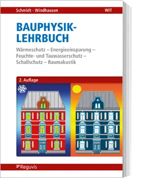 Schmidt / Windhausen |  Bauphysik-Lehrbuch | Buch |  Sack Fachmedien