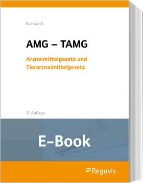 Buchwald | Arzneimittelgesetz und Tierarzneimittelgesetz (E-Book) | E-Book | sack.de