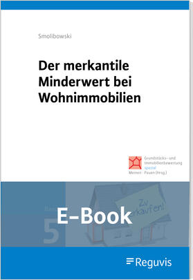 Smolibowski / Meinen / Pauen | Der merkantile Minderwert bei Wohnimmobilien (E-Book) | E-Book | sack.de