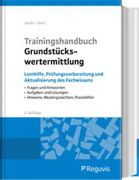 Jardin / Seitz |  Trainingshandbuch Grundstückswertermittlung | Buch |  Sack Fachmedien
