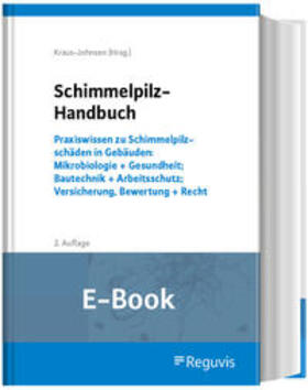 Kraus-Johnsen |  Schimmelpilz-Handbuch (E-Book) | eBook | Sack Fachmedien