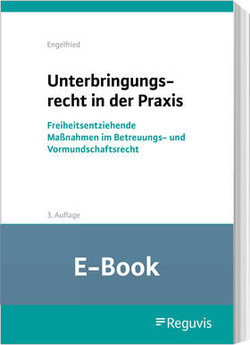 Engelfried | Unterbringungsrecht in der Praxis (E-Book) | E-Book | sack.de