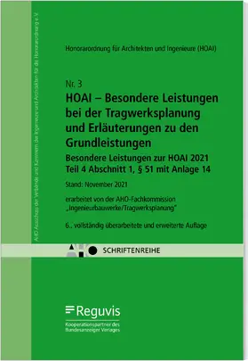 AHO-Fachkommission Ingenieurbauwerke/Tragwerksplanung / AHO e.V. | HOAI – Besondere Leistungen bei der Tragwerksplanung und Erläuterungen zu den Grundleistungen Onlineversion | Online-Buch | 978-3-8462-1491-6 | sack.de