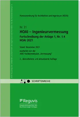 AHO Ausschuss der Verbände und Kammern der Ingenieure und Architekten für die Honorarordnung e.V. | HOAI - Ingenieurvermessung - Fortschreibung der Anlage 1, Nr. 1.4 HOAI 2021 Onlineversion | Online-Buch | 978-3-8462-1511-1 | sack.de