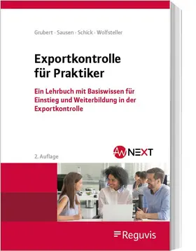 Grubert / Sausen / Schick |  Exportkontrolle für Praktiker | Buch |  Sack Fachmedien