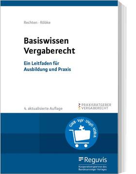 Rechten / Röbke |  Basiswissen Vergaberecht | Buch |  Sack Fachmedien