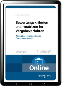 Ferber / Zeiss / Delcuve |  Bewertungskriterien und -matrizen im Vergabeverfahren (online) | Online-Buch | Sack Fachmedien