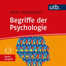 Maderthaner | Begriffe der Psychologie | Sonstiges | 978-3-8463-0254-5 | www.sack.de