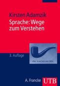 Adamzik |  Sprache: Wege zum Verstehen | eBook | Sack Fachmedien