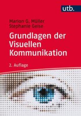 Müller / Geise | Grundlagen der Visuellen Kommunikation | E-Book | sack.de