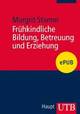 Stamm |  Frühkindliche Bildung, Betreuung und Erziehung | eBook | Sack Fachmedien