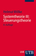 Willke |  Systemtheorie III: Steuerungstheorie | eBook | Sack Fachmedien