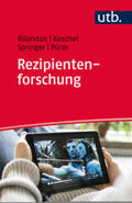 Bilandzic / Koschel / Springer |  Rezipientenforschung | eBook | Sack Fachmedien