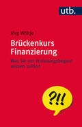 Wöltje |  Brückenkurs Finanzierung | eBook | Sack Fachmedien