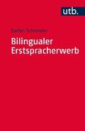Schneider |  Bilingualer Erstspracherwerb | eBook | Sack Fachmedien