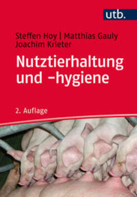 Hoy / Gauly / Krieter | Nutztierhaltung und -hygiene | E-Book | sack.de