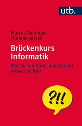 Kessel / Deininger |  Brückenkurs Informatik | eBook | Sack Fachmedien