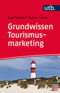 Dreyer / Linne |  Grundwissen Tourismusmarketing | eBook | Sack Fachmedien