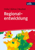 Chilla / Kühne / Neufeld |  Regionalentwicklung | eBook | Sack Fachmedien