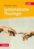 Danz |  Systematische Theologie | eBook | Sack Fachmedien