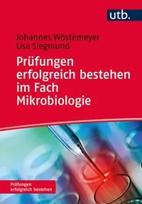 Wöstemeyer / Siegmund |  Prüfungen erfolgreich bestehen im Fach Mikrobiologie | eBook | Sack Fachmedien