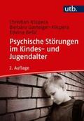 Klicpera / Gasteiger-Klicpera / Besic |  Psychische Störungen im Kindes- und Jugendalter | eBook | Sack Fachmedien