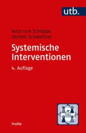 von Schlippe / Schweitzer | Systemische Interventionen | E-Book | sack.de