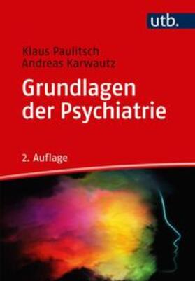 Paulitsch / Karwautz | Grundlagen der Psychiatrie | E-Book | sack.de