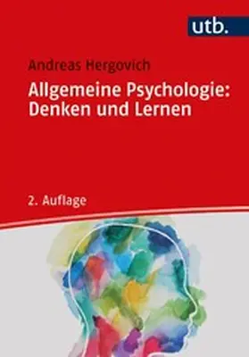 Hergovich | Allgemeine Psychologie: Denken und Lernen | E-Book | www.sack.de