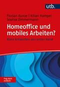 Kunze / Hampel / Zimmermann |  Homeoffice und mobiles Arbeiten? Frag doch einfach! | eBook | Sack Fachmedien