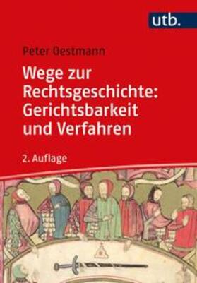 Oestmann | Wege zur Rechtsgeschichte: Gerichtsbarkeit und Verfahren | E-Book | sack.de