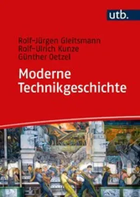 Gleitsmann-Topp / Kunze / Oetzel |  Moderne Technikgeschichte | eBook | Sack Fachmedien